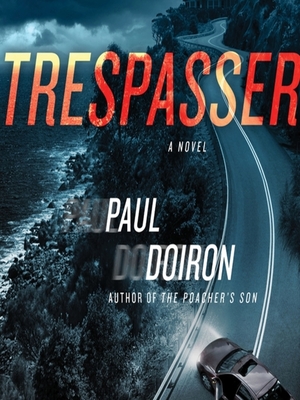 Trespasser by Paul Doiron