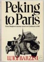 Peking to Paris by Luigi Barzini