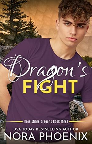 Dragon's Fight by Nora Phoenix