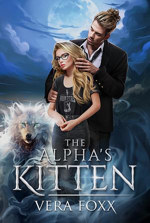 The Alpha's Kitten by Vera Foxx