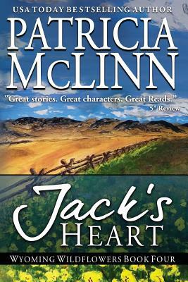 Jack's Heart: (Wyoming Wildflowers, Book 5) by Patricia McLinn