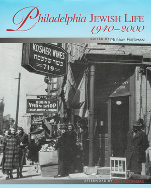 Philadelphia Jewish Life, 1940-2000 by Hunter Davies