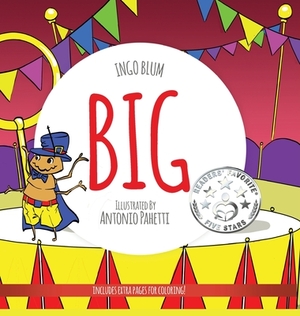 Big: A Little Story About Respect And Self-Esteem by Ingo Blum