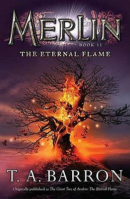 The Eternal Flame by T.A. Barron