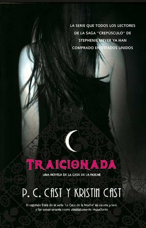 Traicionada by P.C. Cast, Kristin Cast