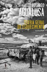 Teoria Geral do Esquecimento by José Eduardo Agualusa