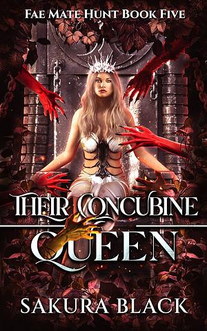 Their Concubine Queen by Sakura Black