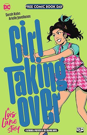 Girl Taking Over: A Lois Lane Story FCBD Special Edition by Sarah Kuhn