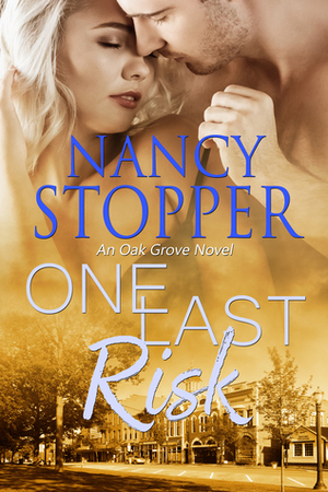 One Last Risk by Nancy Stopper