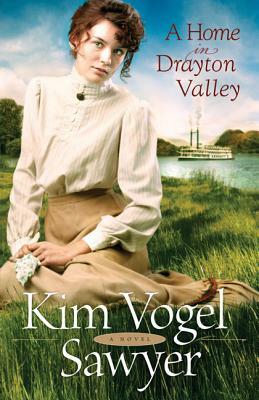 Home in Drayton Valley by Kim Vogel Sawyer