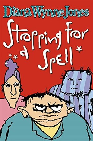 Stopping for a Spell by Diana Wynne Jones