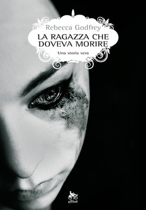 La ragazza che doveva morire by Fabio Bernabei, Rebecca Godfrey