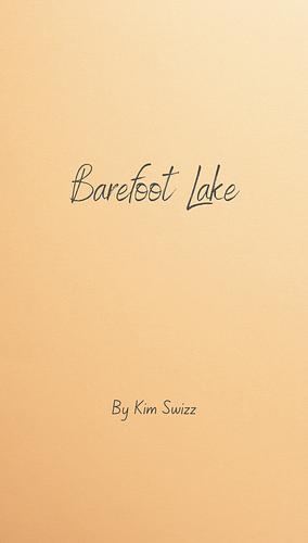 Barefoot Lake by Kim Swizz