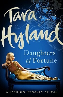 Daughters of Fortune by Tara Hyland