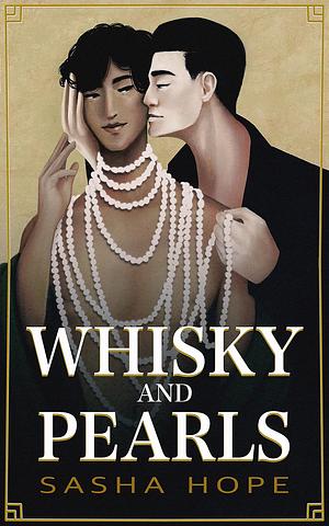 Whisky & Pearls by Sasha Hope