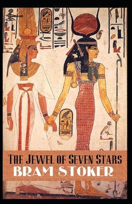 The Jewel of Seven Stars illustrated by Bram Stoker