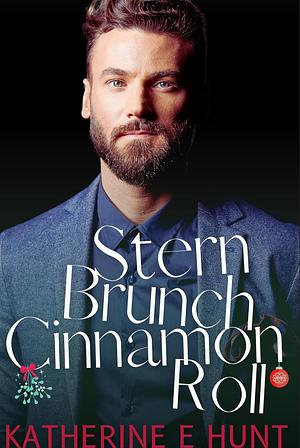 Stern Brunch Cinnamon Roll by Katherine E. Hunt