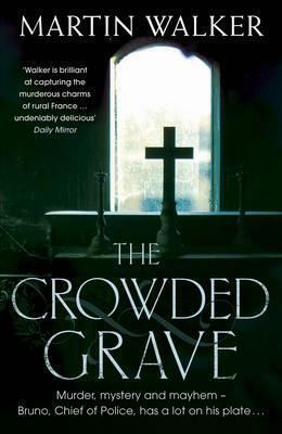 The Crowded Grave by Martin Walker