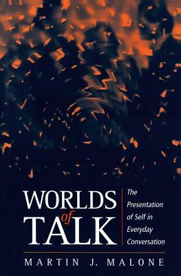 Worlds of Talk by Martin Malone