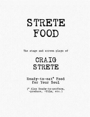 Strete Food by Craig Strete