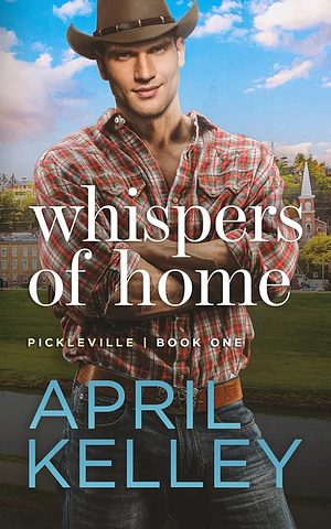 Whispers of Home by April Kelley