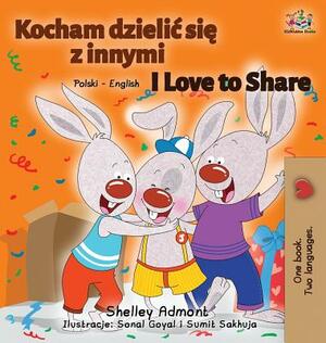 I Love to Share: Polish English Bilingual Book by Kidkiddos Books, Shelley Admont