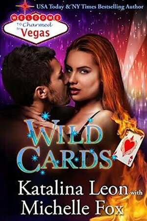 Wild Cards by Michelle Fox, Katalina Leon