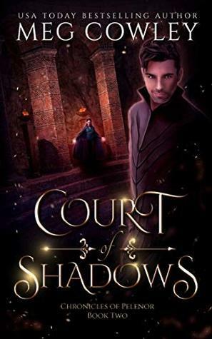 Court of Shadows: A Sword & Sorcery Epic Fantasy by Meg Cowley
