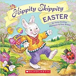Hippity Skippity Easter by Katy Bratun, Maria Fleming