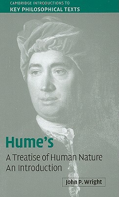 Hume's 'a Treatise of Human Nature': An Introduction by John P. Wright