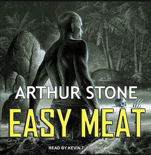 Easy Meat by Arthur Stone