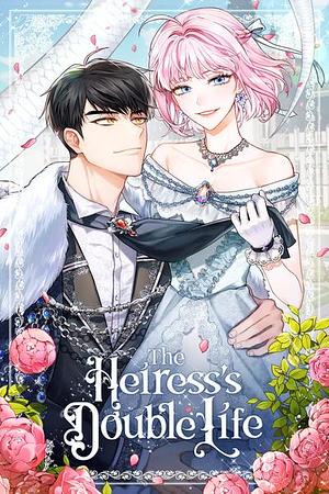 The Heiress's Double Life, Season 1 by Ko eun chae, ssang pil