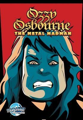 Orbit: Ozzy Osbourne: The Metal Madman by Michael Frizell