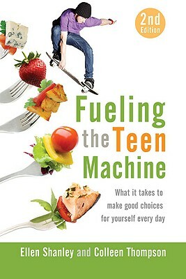 Fueling the Teen Machine by Colleen Thompson, Ellen Shanley