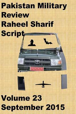 Pakistan Military Review-Raheel Sharif Script by Agha Humayun Amin