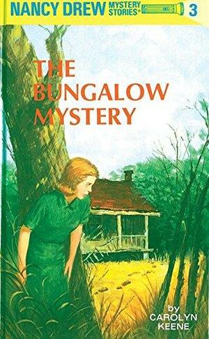 The Bungalow Mystery by Carolyn Keene