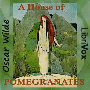 A House of Pomegranates by Oscar Wilde