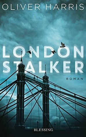 London Stalker by Oliver Harris