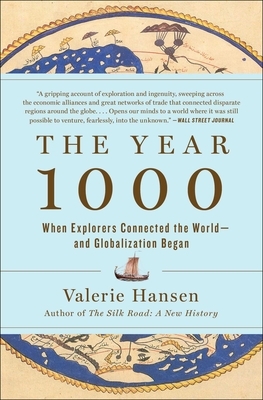 The Year 1000: When Globalization Began by Valerie Hansen
