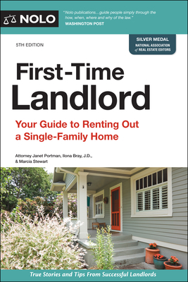 First-Time Landlord: Your Guide to Renting Out a Single-Family Home by Janet Portman, Marcia Stewart, Ilona Bray