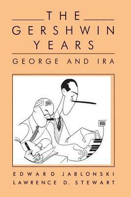 Gershwin Yrs PB by Edward Jablonski, Lawrence D. Stewart