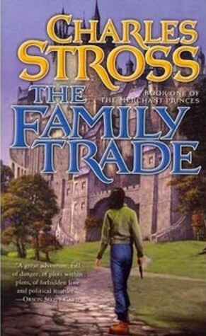 The Family Trade by Charles Stross