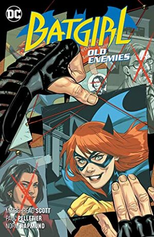 Batgirl, Volume 6:Old Enemies by Mairghread Scott, Paul Pelletier