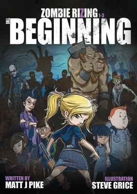 Zombie RiZing: The Beginning by Matt J. Pike