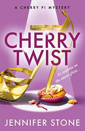 Cherry Twist (A Cherry PI Mystery Book 2) by Jennifer Stone
