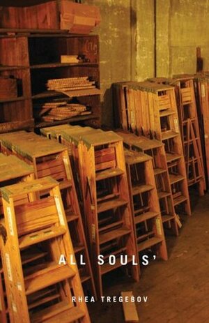 All Souls by Rhea Tregebov