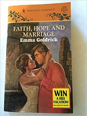 Faith, Hope and Marriage by Emma Goldrick