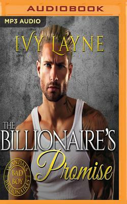 The Billionaire's Promise by Ivy Layne