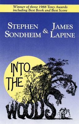 Into the Woods (Tcg Edition) by James Lapine, Stephen Sondheim