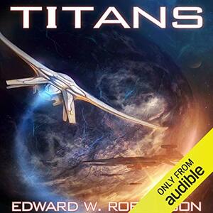 Titans by Edward W. Robertson